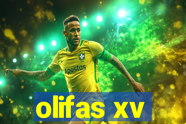 olifas xv